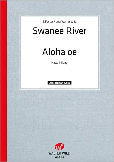 Swanee River / Aloa Ohe